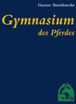 Gustav Steinbrecht - Gymnasium des Pferdes - Preis vom 30.09.2026 09:01:18 h