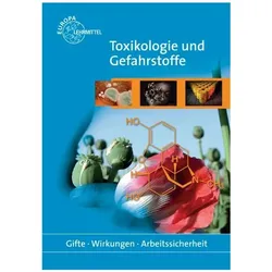 Toxikologie und Gefahrstoffe, Schulbücher von Peter Kurzweil