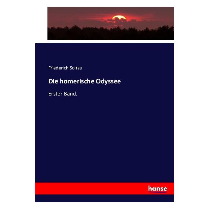 Hansebooks Die homerische Odyssee (Softcover, Friederich Soltau) (55873874)