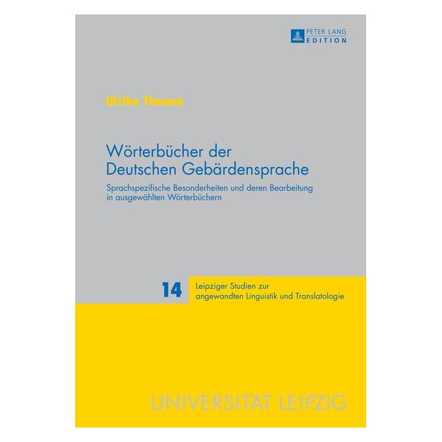 Peter Lang Wörterbücher der Deutschen Gebärdensprache (Deutsch, Hardcover, Ulrike Thamm) (9044171)