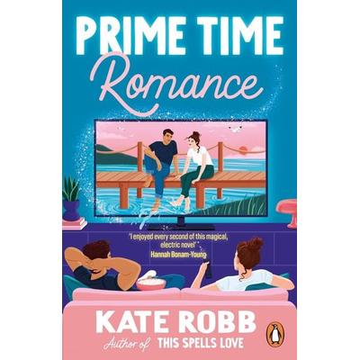 Prime Time Romance, Taschenbuch von Kate Robb, Penguin Books Ltd