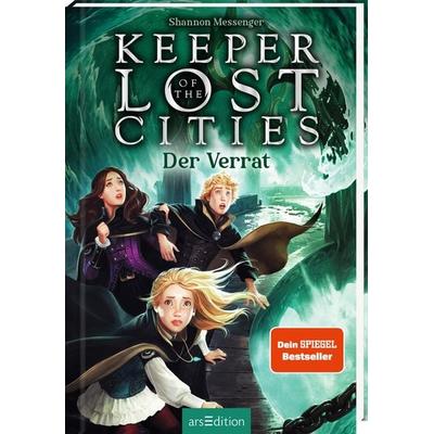 Keeper of the Lost Cities – Der Verrat (Keeper of the Lost Cities 4), Gebundene Ausgabe von Shannon Messenger, arsedition, 978-3-8458-4629-3