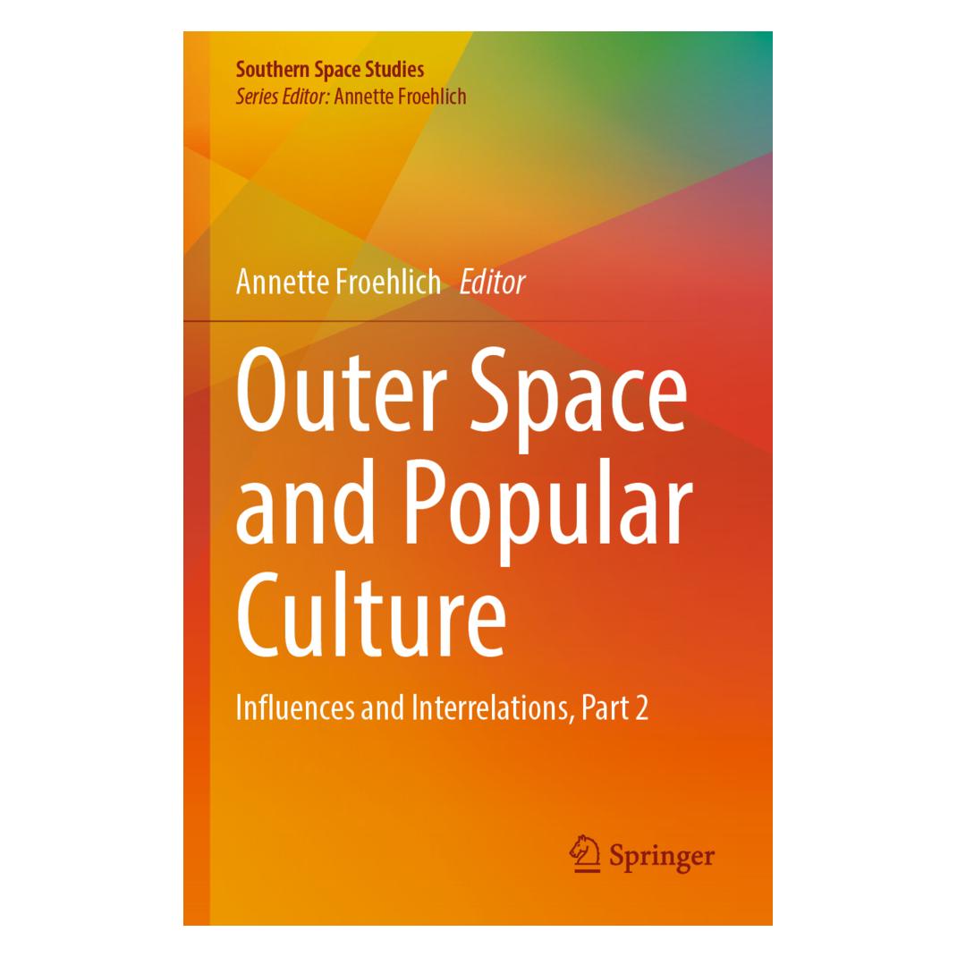 Springer Outer Space and Popular Culture (Englisch, Softcover, Annette Froehlich) (56933795)
