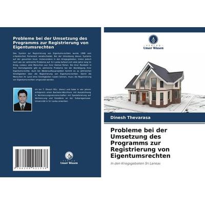 Probleme bei der Umsetzung des Programms zur Registrierung von Eigentumsrechten, Taschenbuch von Dinesh Thevarasa, Verlag Unser Wissen,