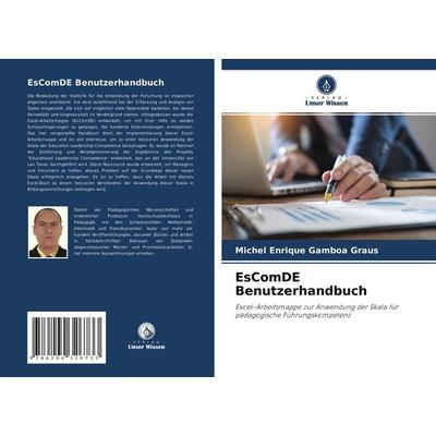 EsComDE Benutzerhandbuch, Taschenbuch von Michel Enrique Gamboa Graus, Verlag Unser Wissen, 978-620-4-32673-3