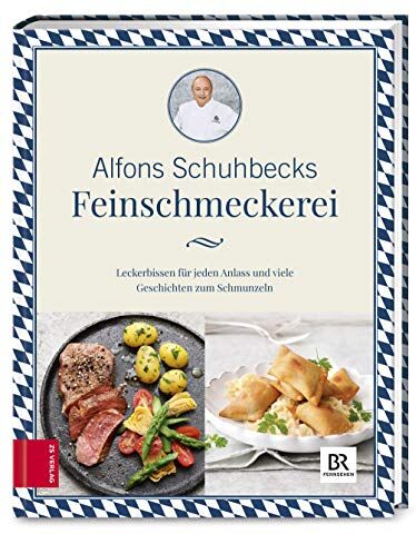 Alfons Schuhbeck - Schuhbecks Feinschmeckerei: Leckerbissen für jeden Anlass – Rezepte und Geschichten zum Schmunzeln - Preis vom 19.10.2026 19:33:35 h