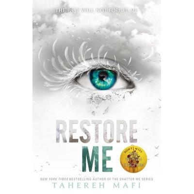 Restore Me, Taschenbuch von Tahereh Mafi, Harper Collins Publ. USA, 978-0-06-267637-5