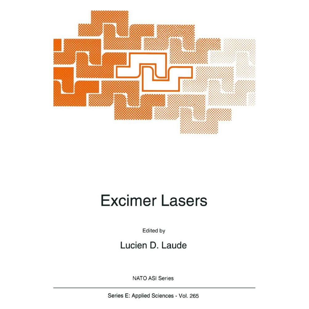 Springer Excimer Lasers (Englisch, Softcover, L. D. Laude) (55379130)