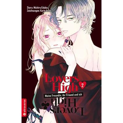 Lovers High - Meine Freundin, ihr Freund und ich 02, Taschenbuch von Michiru Eiduka,Karin Anzai, Altraverse GmbH, 978-3-7539-0856-4