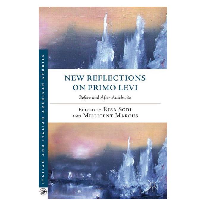 Palgrave Macmillan New Reflections on Primo Levi (Englisch, M. Marcus, R. Sodi) (63037097)