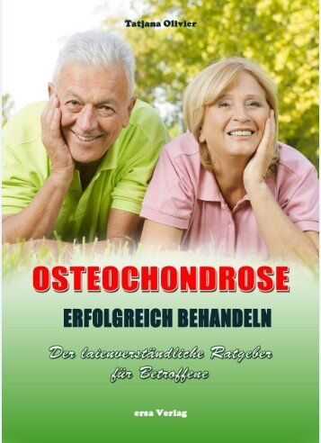 Tatjana Olivier - Osteochondrose erfolgreich behandeln: Der laienverständliche Ratgeber für Betroffene - Preis vom 12.10.2026 11:37:12 h
