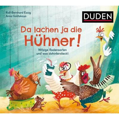 Da lachen ja die Hühner!, Gebundene Ausgabe von Rolf-Bernhard Essig, Duden ein Imprint von Cornelsen Verlag GmbH, 978-3-411-72229-7