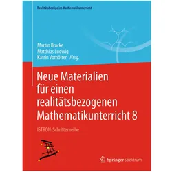 Neue Materialien für einen realitätsbezogenen Mathematikunterricht 8, Fachbücher von Martin Bracke, Katrin Vorhölter, Matthias Ludwig
