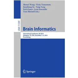 Brain Informatics, Fachbücher von Yang Yang, Vicky Yamamoto, Tom Mitchell