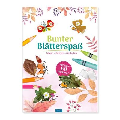 Trötsch Malbuch Bastelbuch Bunter Blätterspaß Wald Malen Basteln Gestalten, Taschenbuch von , Trötsch Verlag GmbH & Co. KG, 978-3-9880213-6-6