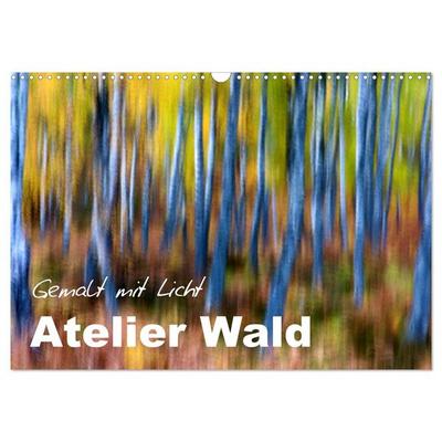 Atelier Wald - gemalt mit Licht (Wandkalender 2026 DIN A3 quer), CALVENDO Monatskalender