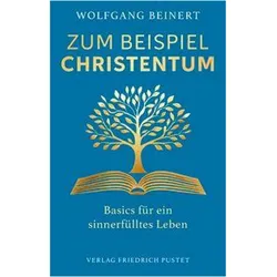 Zum Beispiel Christentum, Sachbücher von Wolfgang Beinert
