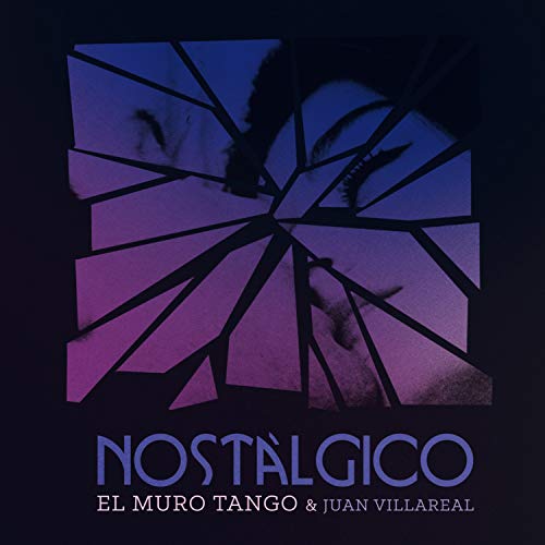 El Muro Tango - Nostálgico - Preis vom 11.10.2026 15:43:13 h