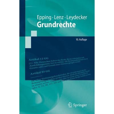 Grundrechte, Taschenbuch von Volker Epping,Sebastian Lenz,Philipp Leydecker, Springer Berlin, 978-3-662-68608-9