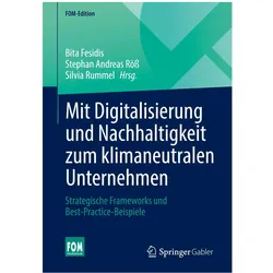 Mit Digitalisierung und Nachhaltigkeit zum klimaneutralen Unternehmen, Fachbücher von Silvia Rummel, Stephan Andreas Röss, Bita Fesidis