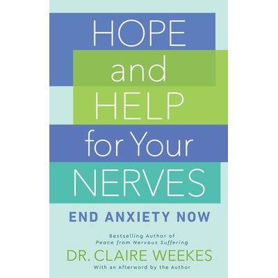 Hope and Help for Your Nerves, Taschenbuch von Claire Weekes, Random House N.Y., 978-0-593-20190-9