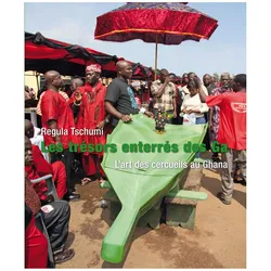 Les trésors enterrés des Ga L/'art des cercueils au Ghana, Fachbücher von Regula Tschumi