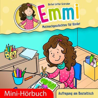 Aufregung am Basteltisch - Bärbel Löffel-Schröder, Audio, 9783689460242