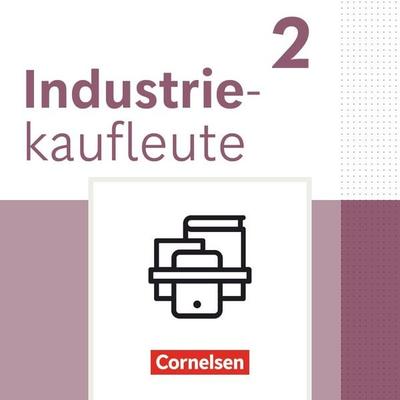Industriekaufleute - Ausgabe 2024 - 2. Ausbildungsjahr, Set von , Cornelsen Verlag, 978-3-06-451804-9