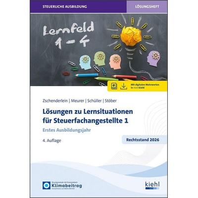 Lösungen zu Lernsituationen für Steuerfachangestellte 1, Set von Oliver Zschenderlein,Lena Meurer,Karin Schüller,Roswitha Stöber, Nwb Verlag,