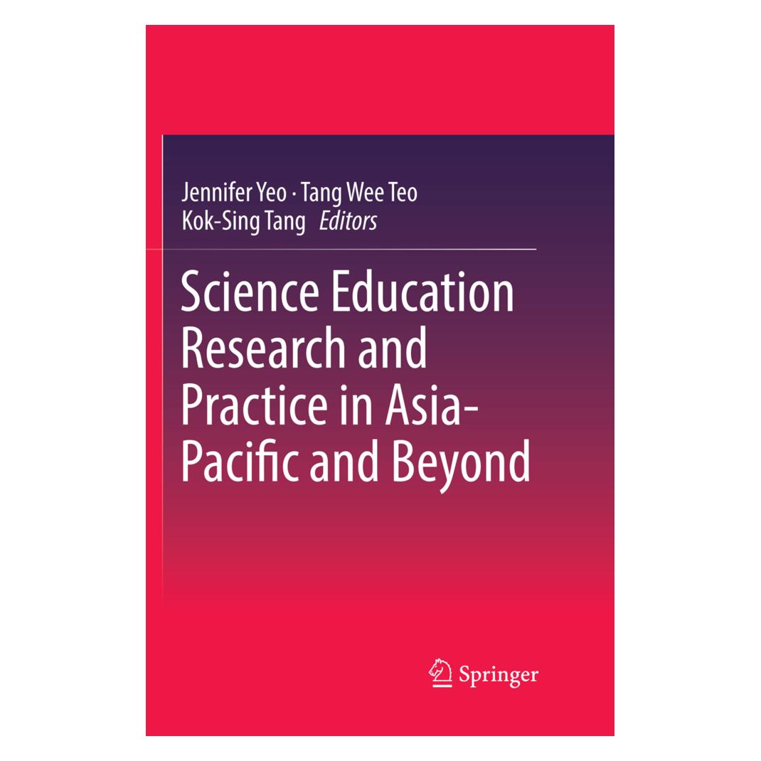 Springer Science Education Research and Practice in Asia-Pacific and Beyond (Englisch, Softcover, Jennifer Yeo, Tang Kok-Sing, Wee Teo Tang) (56042691)