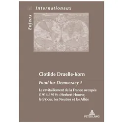 Food for Democracy?, Fachbücher von Clotilde Druelle-Korn