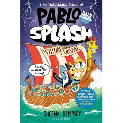 Pablo and Splash: Viking Voyage, Taschenbuch von Sheena Dempsey, Bloomsbury Publishing, 978-1-5266-9087-6