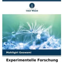 Experimentelle Forschung, Ratgeber von Mohitgiri Goswami