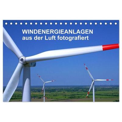 Windkraftanlagen aus der Luft fotografiert (Tischkalender 2026 DIN A5 quer), CALVENDO Monatskalender