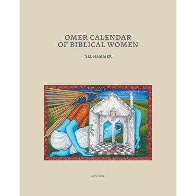 Omer Calendar of Biblical Women, Taschenbuch von Jill Hammer, Ayin Press, 978-1-961814-20-2
