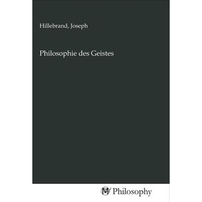 Philosophie des Geistes, Taschenbuch von , MV-Philosophy, 978-3-96880-427-9