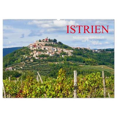 ISTRIEN (Wandkalender 2026 DIN A2 quer), CALVENDO Monatskalender