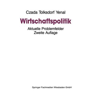 Wirtschaftspolitik, Taschenbuch von , VS Verlag für Sozialwissenschaften, 978-3-322-97234-7
