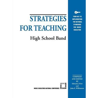 Strategies for Teaching High School Band, Taschenbuch von , Bloomsbury Academic, 978-1-56545-089-9