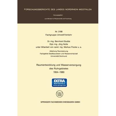Raumentwicklung und Wasserversorgung des Ruhrgebietes 1954 – 1980, Taschenbuch von Bernhard Budde, VS Verlag für Sozialwissenschaften,