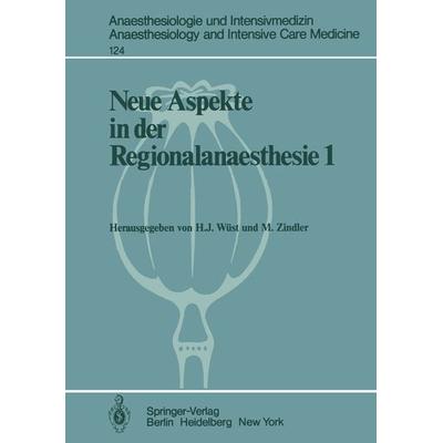 Neue Aspekte in der Regionalanaesthesie 1, Taschenbuch von , Springer Berlin, 978-3-540-09500-2
