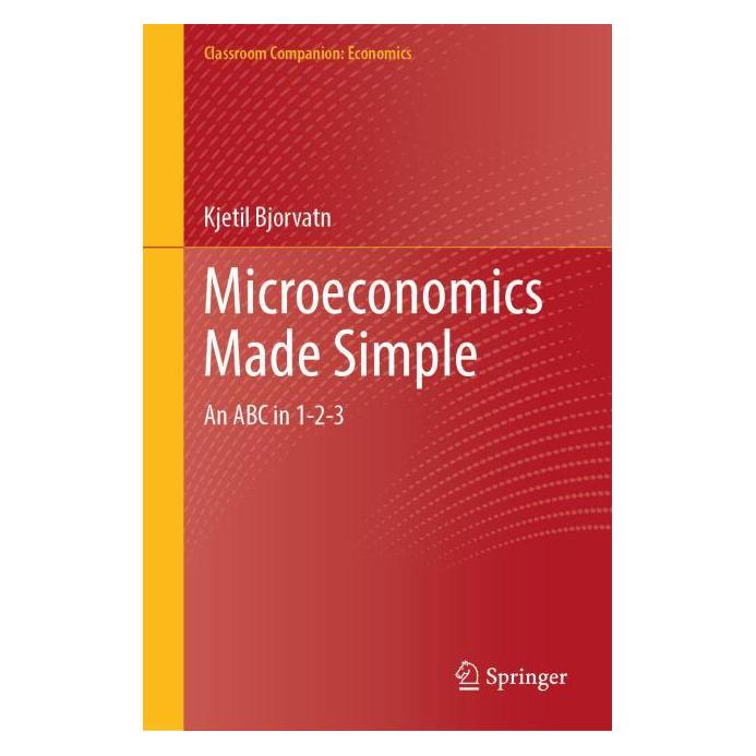 Springer Microeconomics Made Simple (Englisch, Hardcover, Kjetil Bjorvatn) (61570277)