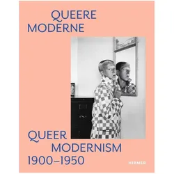 Queere Moderne - Queer Modernism, Fachbücher von Anke Kempkes, Susanne Gaensheimer, Isabelle Malz