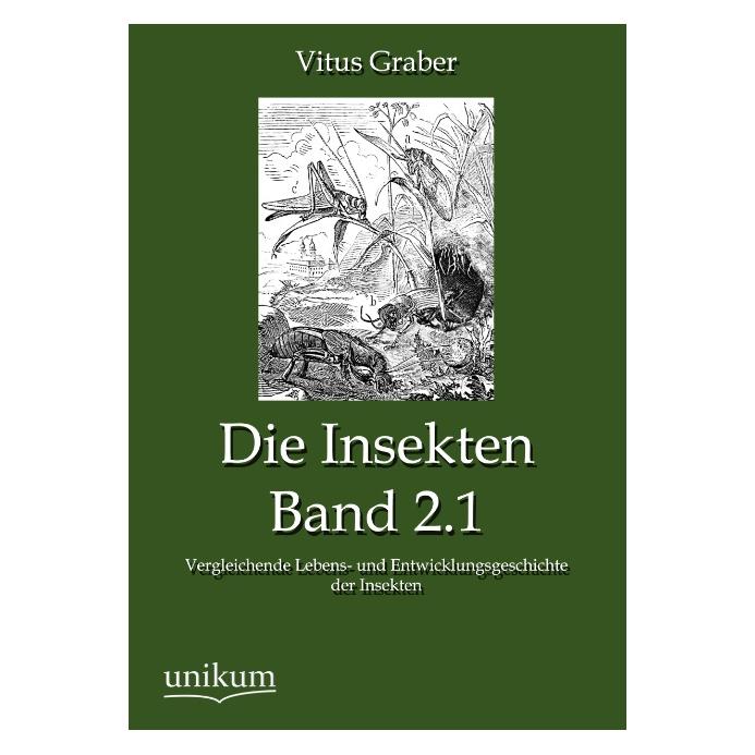 Unikum Die Insekten (Deutsch, Softcover, Vitus Graber) (55486503)