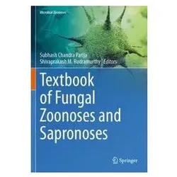 Textbook of Fungal Zoonoses and Sapronoses, Fachbücher von Subhash Chandra Parija, Shivaprakash M. Rudramurthy