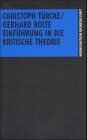 Christoph Türcke - Einführung in die kritische Theorie. - Preis vom 17.10.2026 19:25:27 h