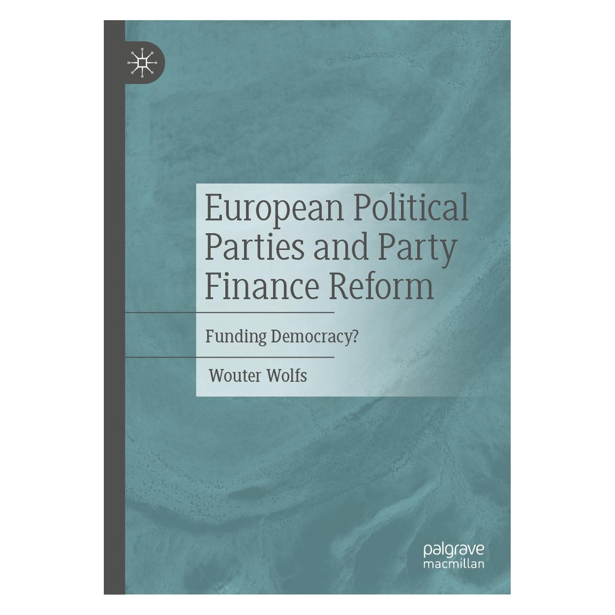 Springer European Political Parties and Party Finance Reform (Englisch, Hardcover, Wouter Wolfs) (9783030951740)