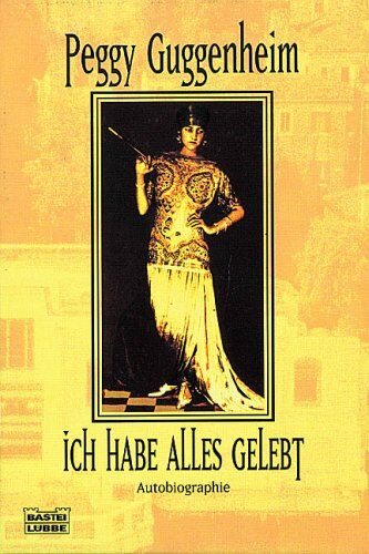 Peggy Guggenheim - Ich habe alles gelebt: Autobiographie - Preis vom 13.10.2026 11:25:28 h