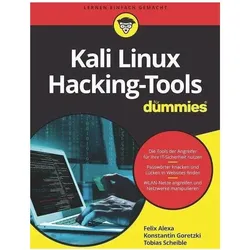 Kali Linux Hacking-Tools für Dummies, Fachbücher von Konstantin Goretzki, Felix Alexa, Tobias Scheible