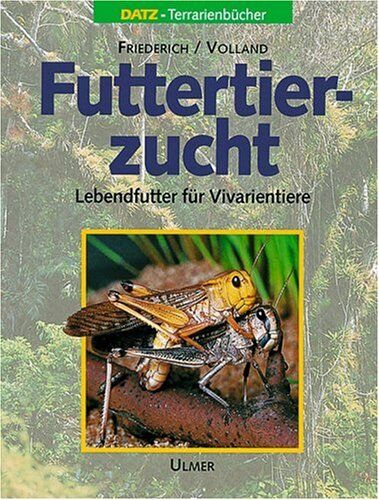 Ursula Friederich - Futtertierzucht - Preis vom 05.10.2026 03:47:11 h